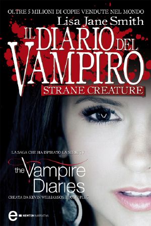 [The Vampire Diaries: Stefan's Diaries 03] • Il Diario Del Vampiro - STRANE CREATURE 11